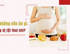 Dư Nước Ối Ở Tuần 31 Nên Ăn Gì Không